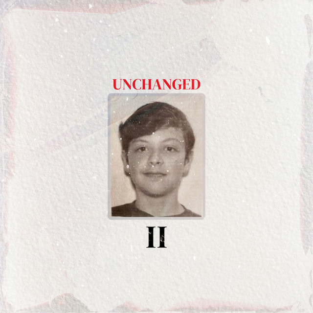 II - Album by Unchanged | Spotify