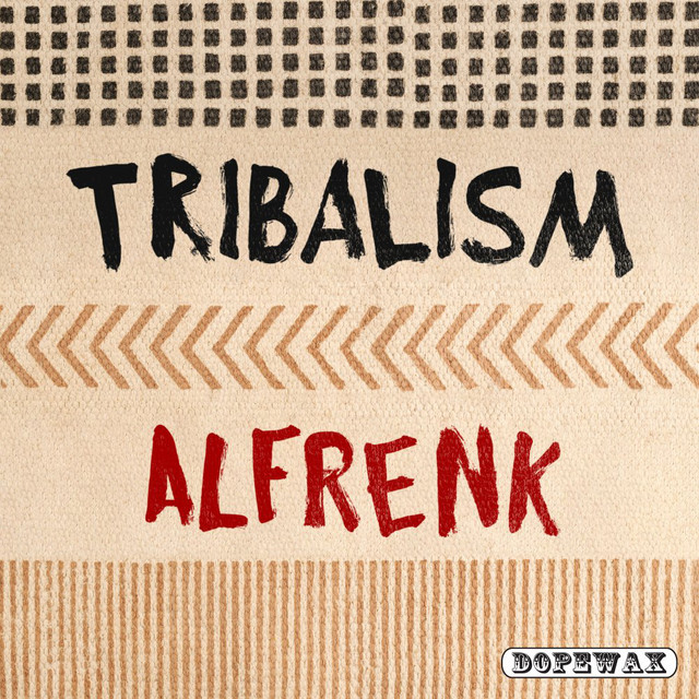 Tribalism - Edit album art