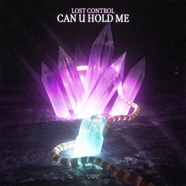 Обкладинка: Can U Hold Me — Lost Control