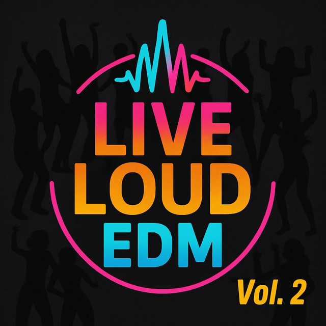 Live Loud EDM, Vol. 2 cover art