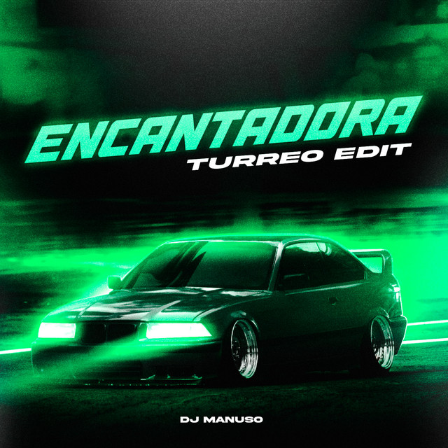 Encantadora - Turreo Edit