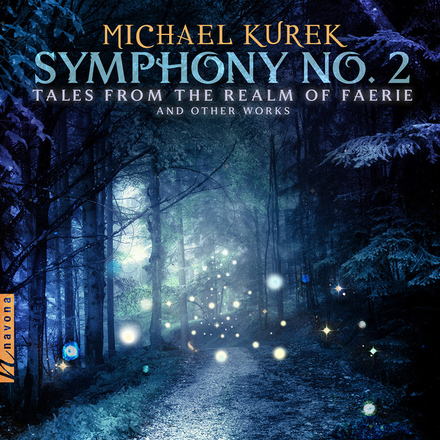 Symphony No. 2 "Tales from the Realm of Faerie": II. —