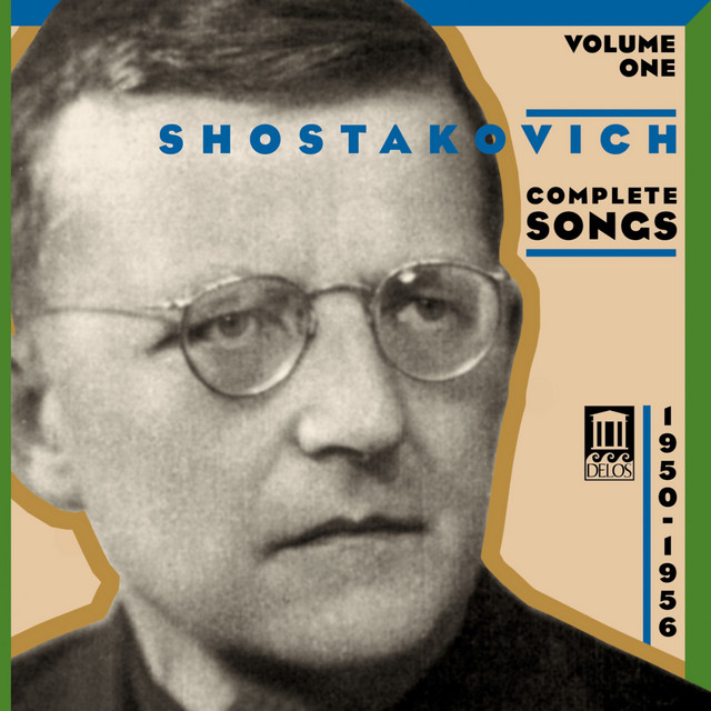 Shostakovich: Complete Songs, Vol. 1