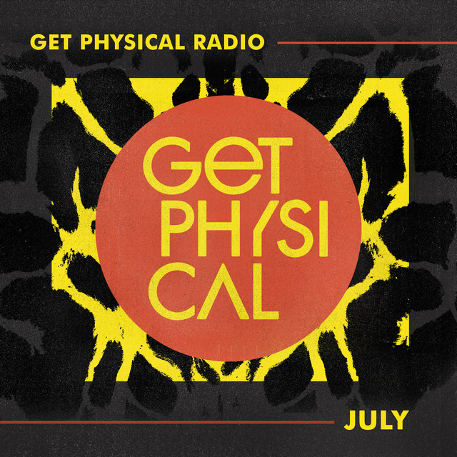 Get Physical Radio - July 2021