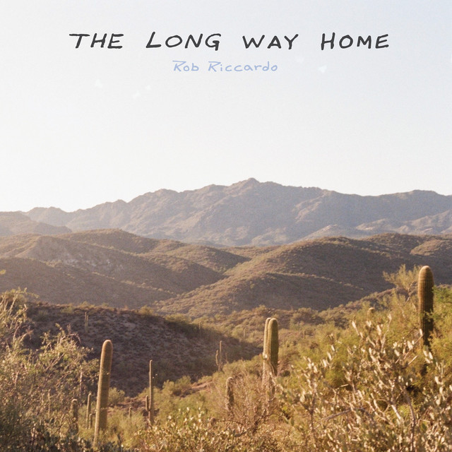 The Long Way Home - song and lyrics by Rob Riccardo | Spotify