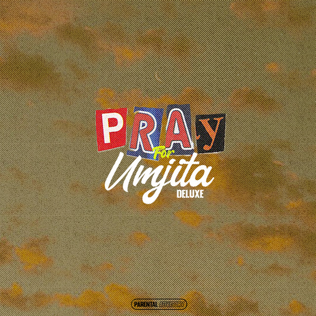 Pray For Umjita (Deluxe) cover art