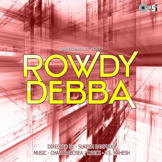 Rowdy Debba (OST) - EP by Chandra Bose | Spotify