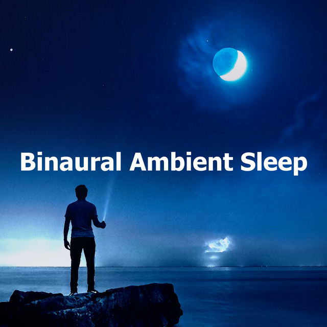 Binaural Ambient Sleep - Album by Deep Sleep Music Delta Binaural 432 ...