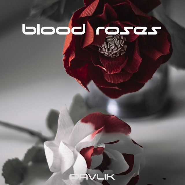 Cover art: Blood Roses — Pavlik