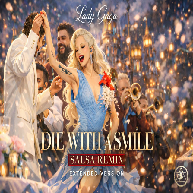 Die With A Smile Salsa Remix Cover (Superbowl Version) - Single by