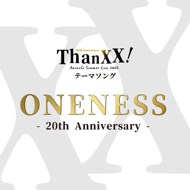 ONENESS - 20th Anniversary -
