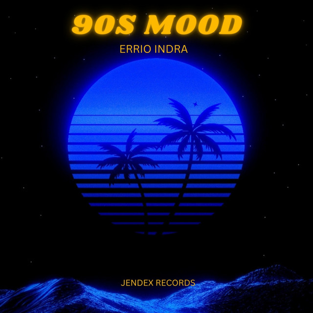 Обкладинка: 90s Mood — Errio Indra