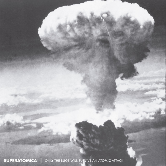 Only the Bugs Will Survive an Atomic Attack cover art