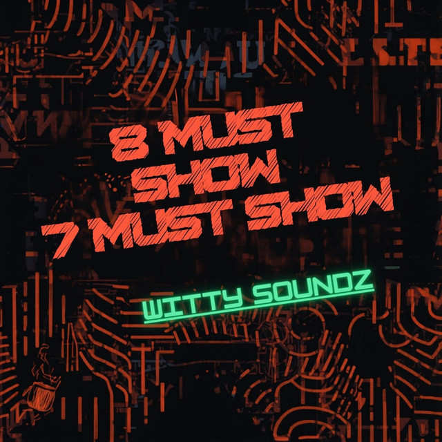 8 Must Show 7 Must Show cover art