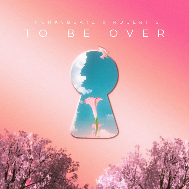 To Be Over (Radio Edit)