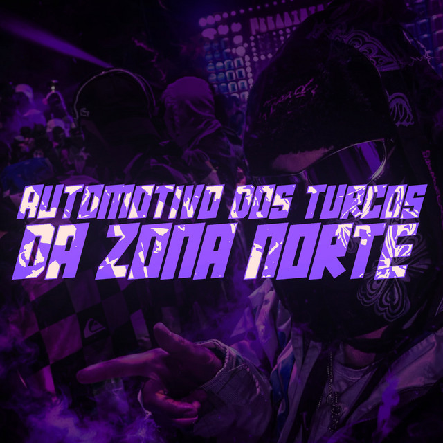 Automotivo dos Turcos da Zona Norte