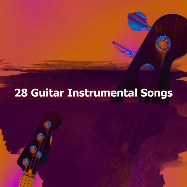 28 Guitar Instrumental Songs - Album by Guitar Instrumentals | Spotify