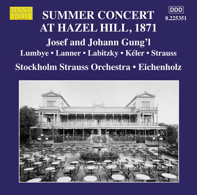 Gung'l: Waltzes - Polkas - Marches - Quadrille cover art