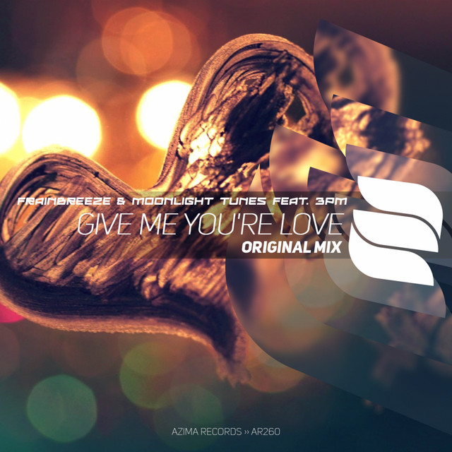 Обкладинка: Give Me You're Love - Dub Mix — Frainbreeze