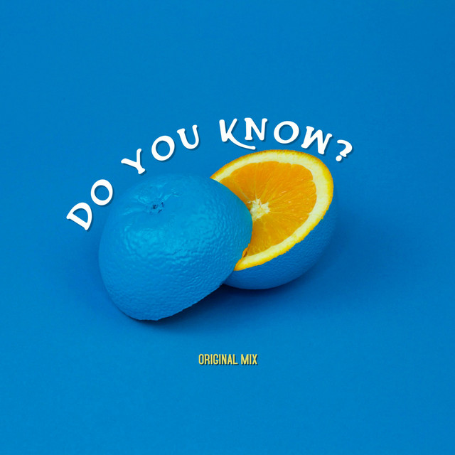 Do You Know