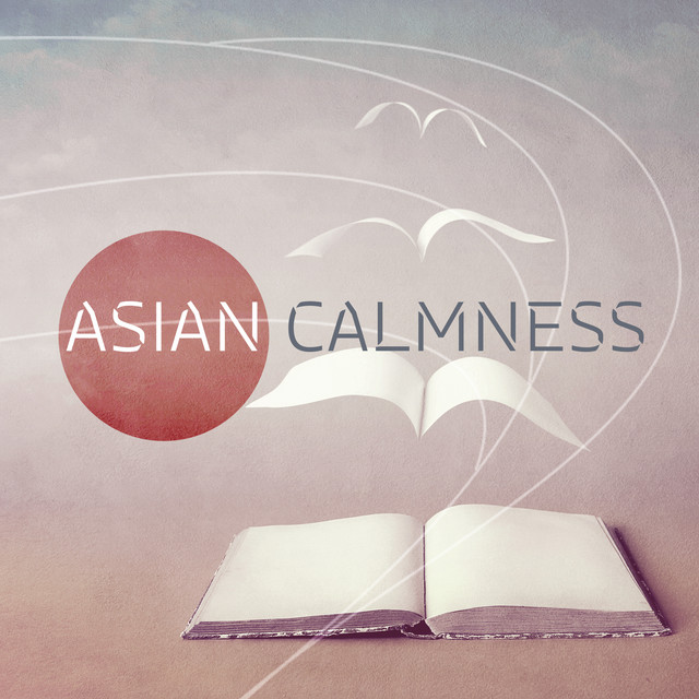 Asian Calmness: Chill New Age Beats for Motivation to Study and Concentration cover art