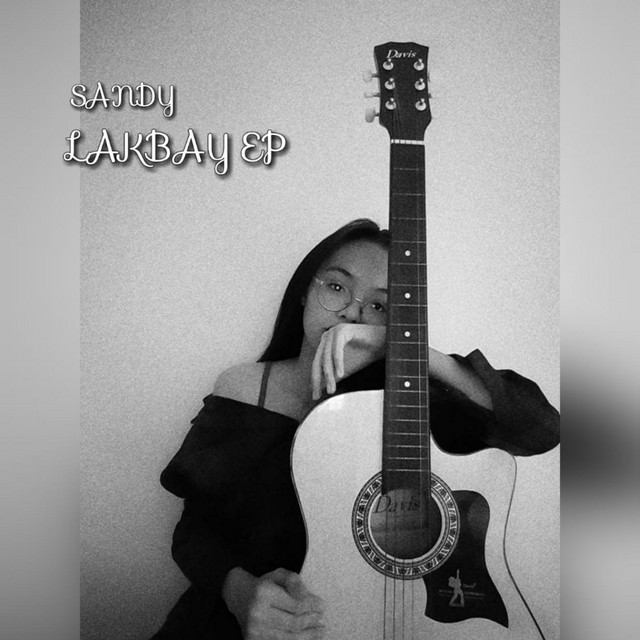 LAKBAY - EP by Sandy Marcoso | Spotify
