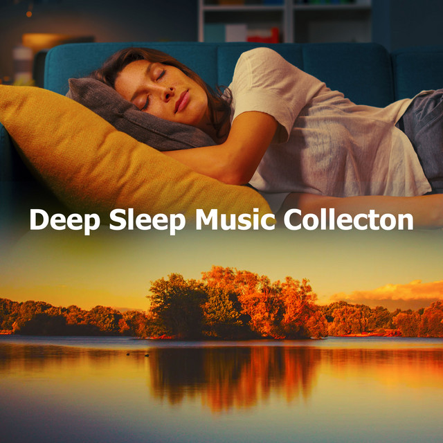 Deep Sleep Music Collecton - Album by Deep Sleep Music Collective | Spotify