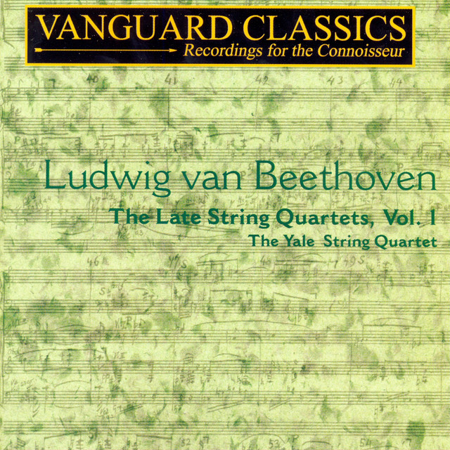 Beethoven: The Late String Quartets, Vol. 1 cover art