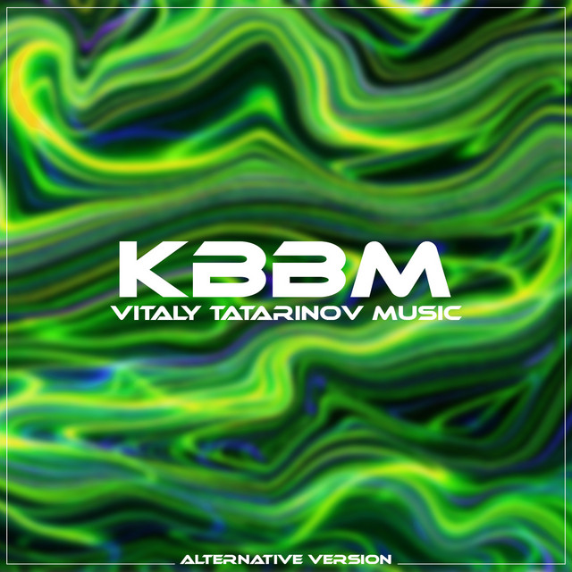 Обкладинка: KBBM - Alternative Version — Vitaly Tatarinov