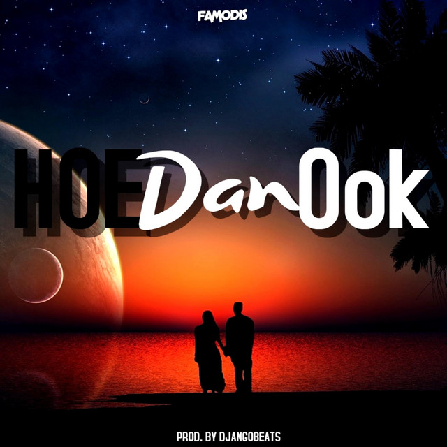Hoe Dan Ook Song By Famodis Spotify