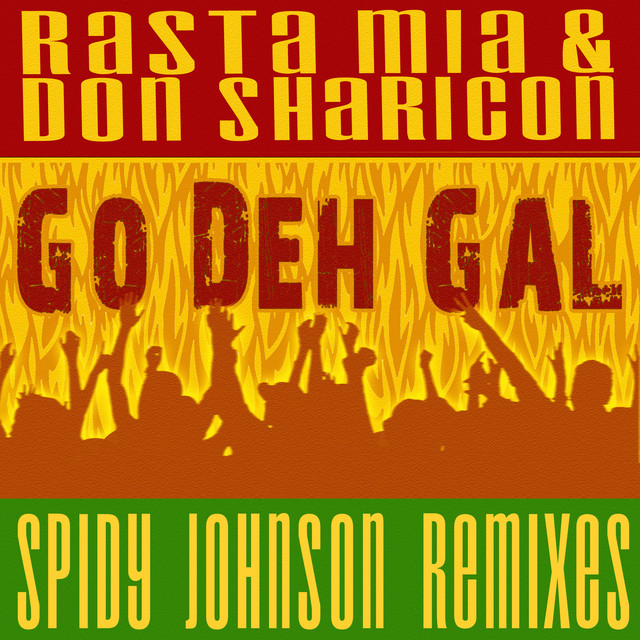 Go Deh Gal - Bubble an Wine Dancehall Remix