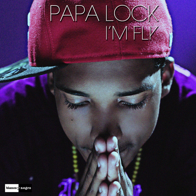 I'm Fly - Single by Papa Lock | Spotify