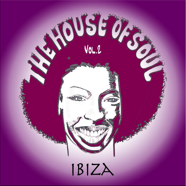 The House of Soul, Vol. 2: Ibiza cover art