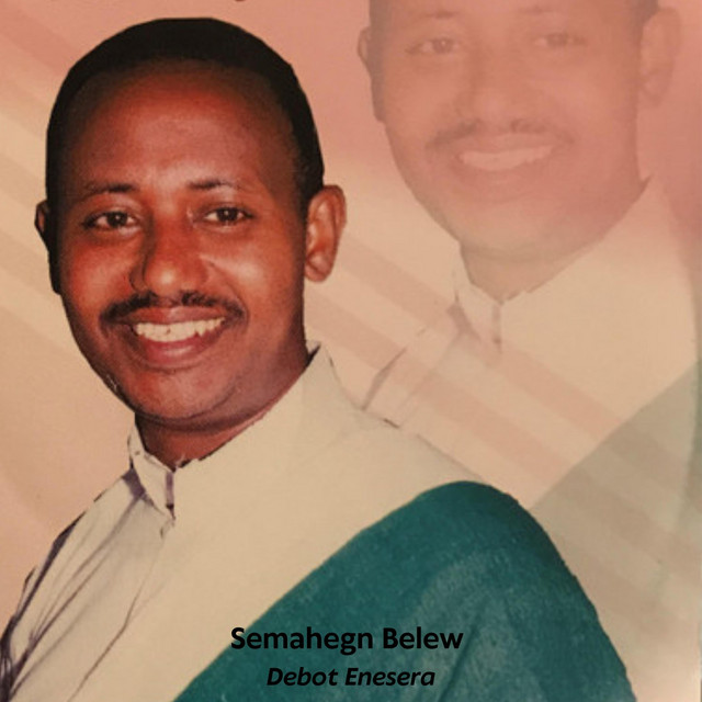 Semahegn Belew | Spotify