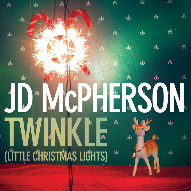 Twinkle (Little Christmas Lights) - JD McPherson