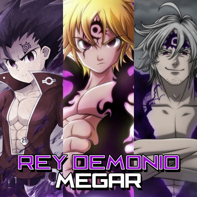 Zeldris, Meliodas & Estarossa Rap