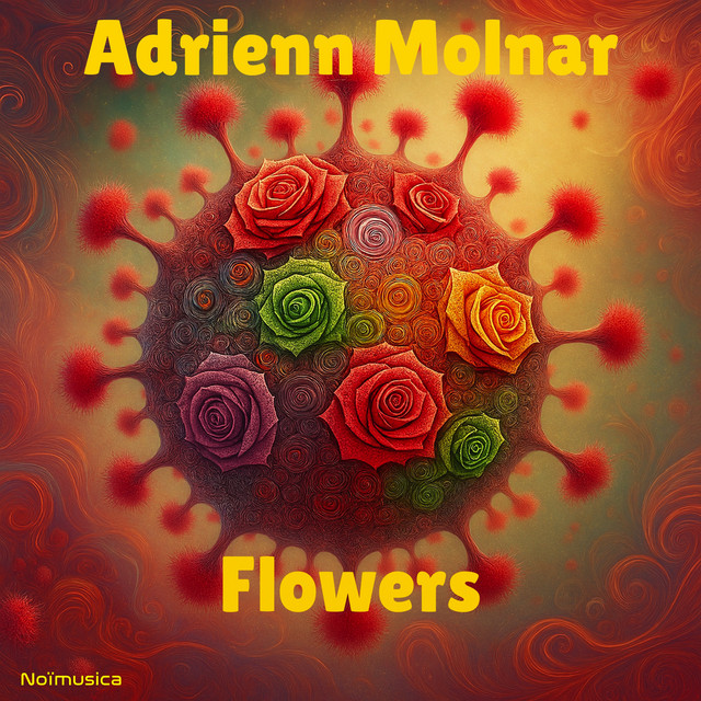 Cover art for Adrienn Molnar — Flowers