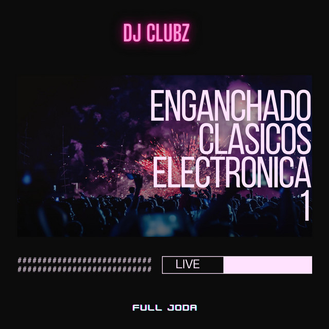 Enganchado Clasicos Electronica 1 - Remix
