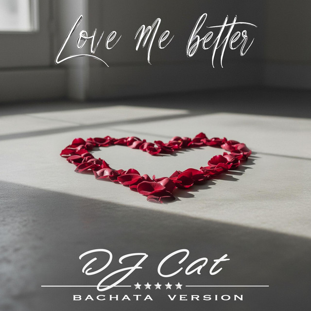 Love Me Better (Bachata Version)
