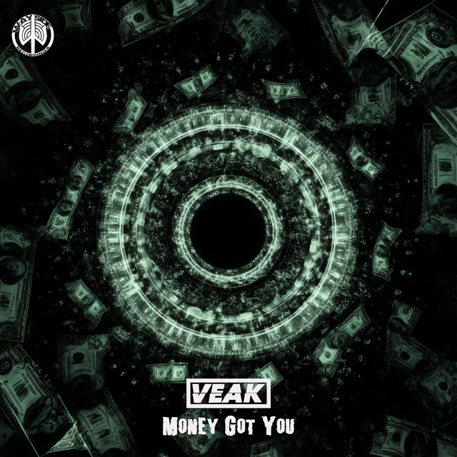 Veak - Money Got You