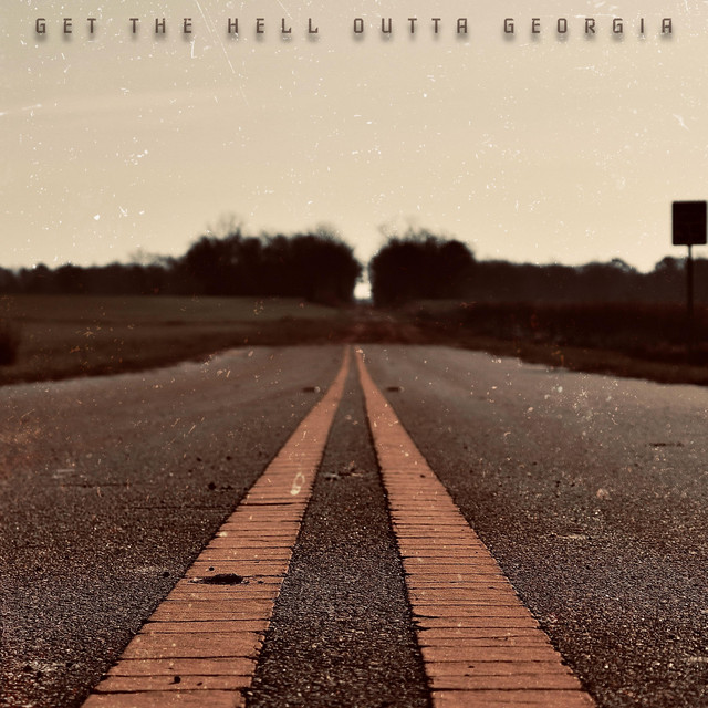 GET THE HELL OUTTA GEORGIA cover art