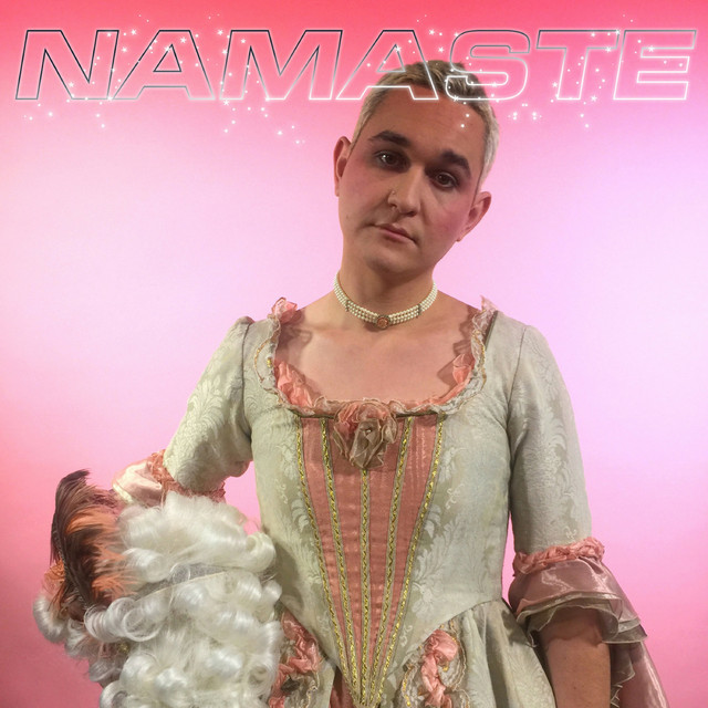 Namaste - Single by mona on the radio | Spotify