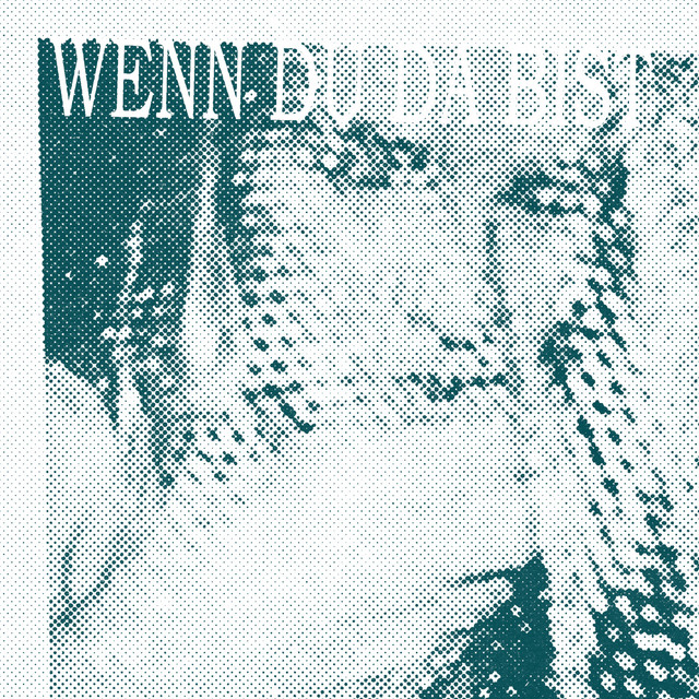 Wenn du da bist cover art