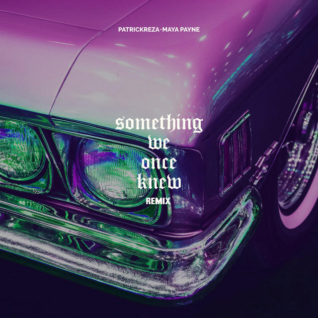 Something We Once Knew (Remix ) cover