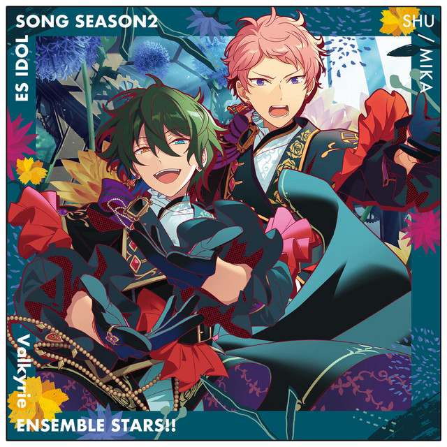 Valkyrie「Acanthe」あんさんぶるスターズ！！ ESアイドルソング season2 cover art