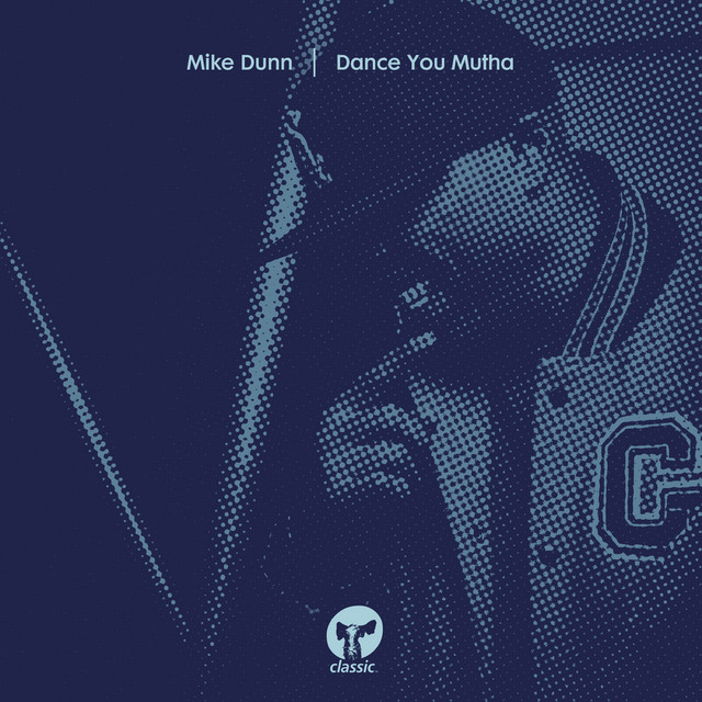 Dance You Mutha - Bam The Dub For The Club