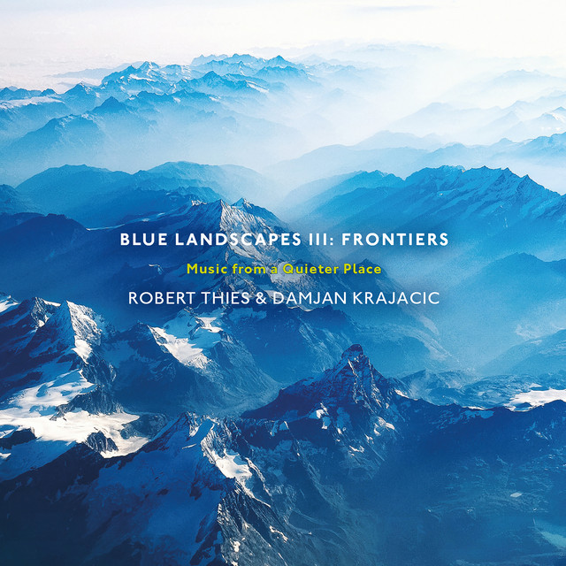 Blue Landscapes III: Frontiers (Music from a Quieter Place) cover art