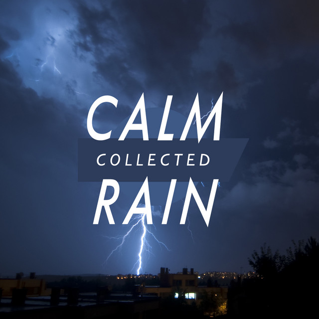 Calm Collected Rain cover art