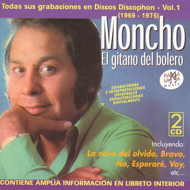 Moncho "El Gitano Del Bolero": Todas Sus Grabaciones en Discos Discophon - Vol.1 (1969 - 1975) cover art