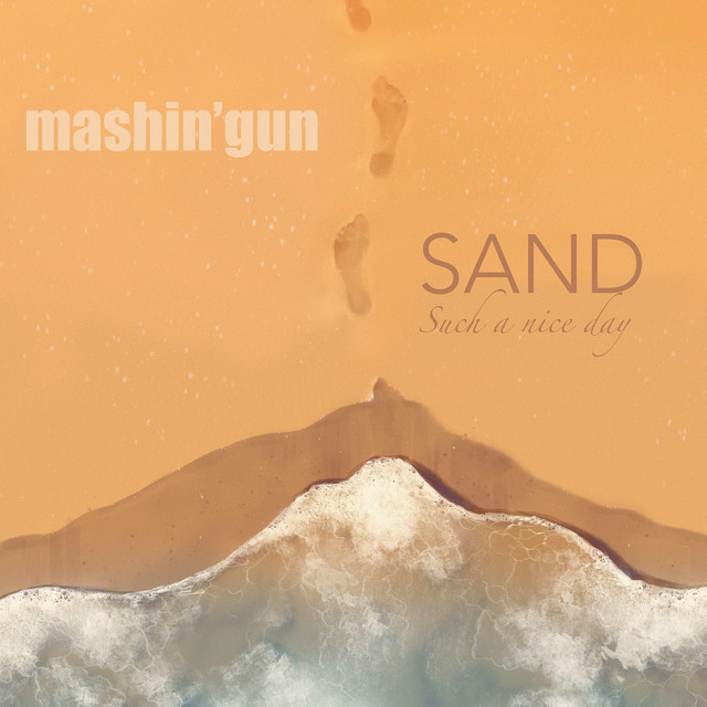 Sand (Such a Nice Day) cover art